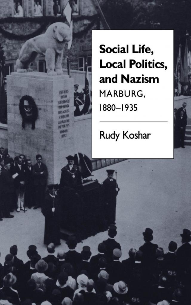 Social Life, Local Politics, and Nazism