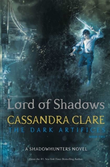 Lord of Shadows The Dark Artifices  