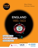 OCR A Level History: England 1485 1603 OCR A Level History  