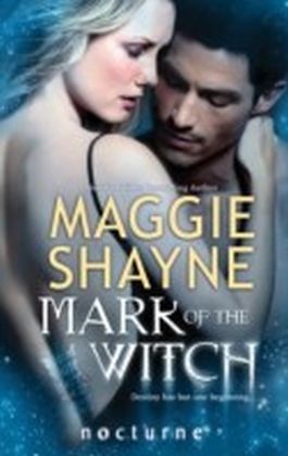 Mark of the Witch (Mills & Boon Nocturne) (The Portal - Book 2)