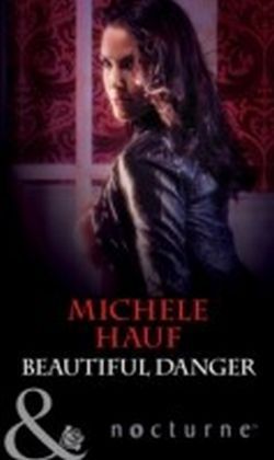 Beautiful Danger (Mills & Boon Nocturne) (In the Company of Vampires - Book 1)