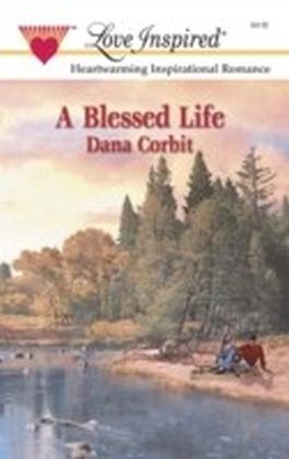 Blessed Life (Mills & Boon Love Inspired)