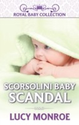 Scorsolini Baby Scandal (Mills & Boon Short Stories)