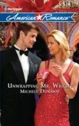 Unwrapping Mr. Wright (Mills & Boon M&B) (Times Two - Book 2)