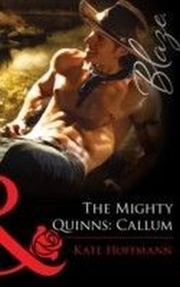 THE MIGHTY QUINNS: CALLUM