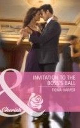Invitation to the Boss's Ball (Mills & Boon Cherish)