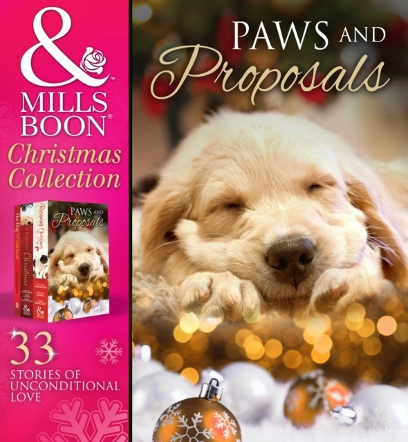 Paws and Proposals (Mills & Boon e-Book Collections)