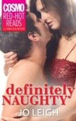 Definitely Naughty (Mills & Boon Cosmo Red-Hot Reads)