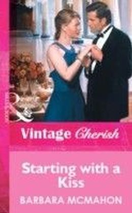 Starting with a Kiss (Mills & Boon Vintage Cherish)