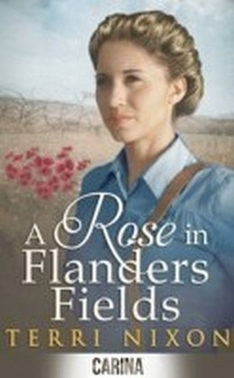 Rose in Flanders Fields (The Oaklands Manor Trilogy - Book 2)
