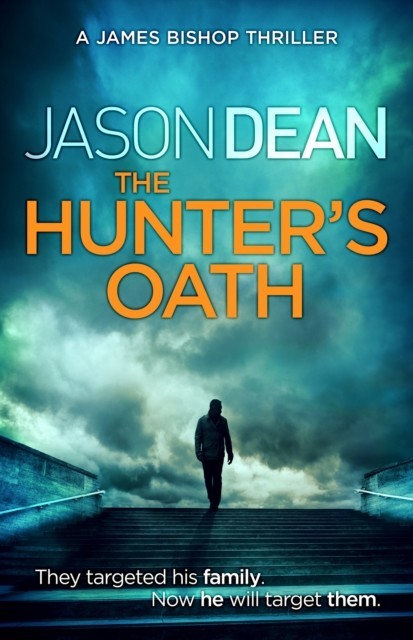 Hunter's Oath (James Bishop 3)