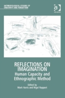Reflections on Imagination Anthropological Studies of Creativity and Perception  
