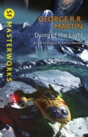 Dying Of The Light S.F. Masterworks  