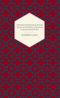 Red Romance Book - Tales Of Knights, Dragons & High Adventure