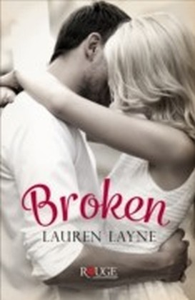 Broken: A Rouge Contemporary Romance