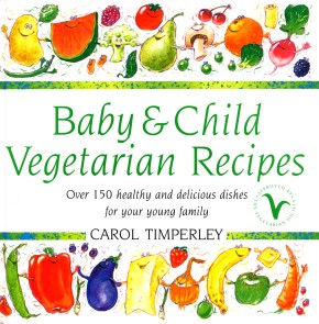 Baby and Child Vegetarian Recipes