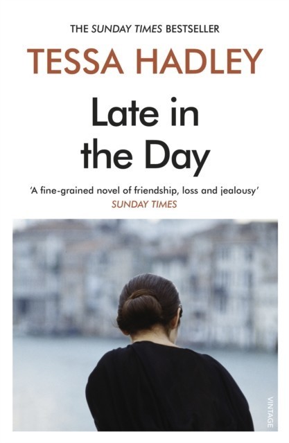 Late in the Day : The classic Sunday Times bestselling novel from the author of Free Love