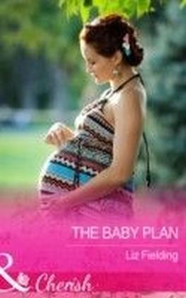 Baby Plan (Mills & Boon Cherish)