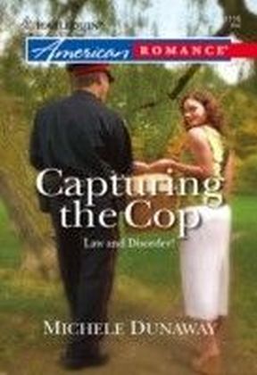 Capturing the Cop (Mills & Boon American Romance)