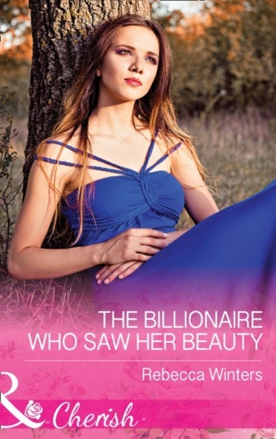 Billionaire Who Saw Her Beauty