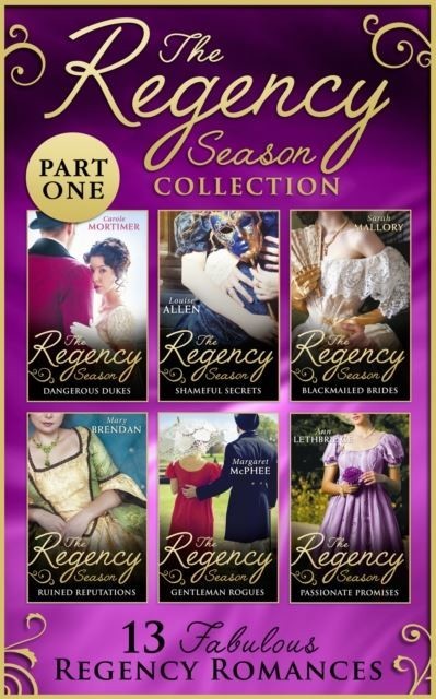 Regency Season Collection: Part One (Mills & Boon e-Book Collections)