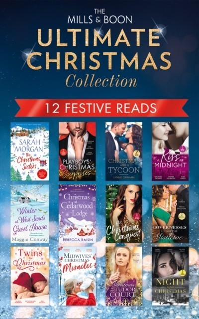 Mills & Boon Ultimate Christmas Collection