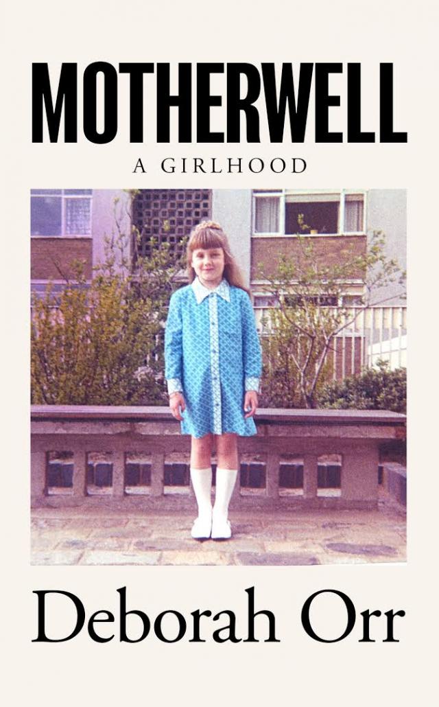 Motherwell A Girlhood. Gebunden.