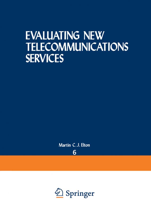 Evaluating New Telecommunications Services