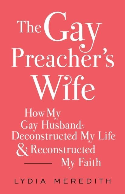 Gay Preacher's Wife