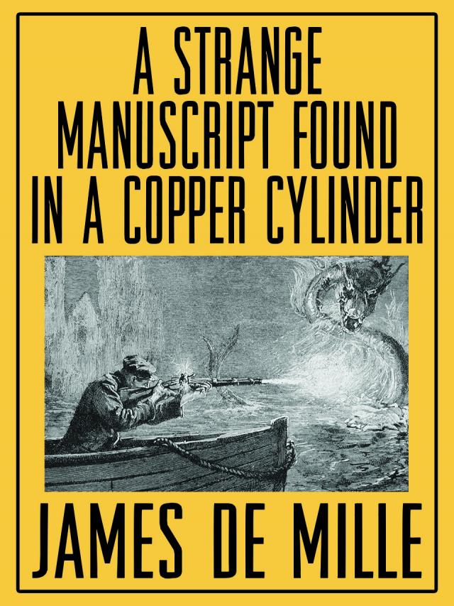 A Strange Manuscript Found in a Copper Cylinder