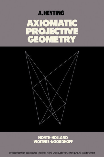 Axiomatic Projective Geometry