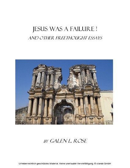 Jesus Was a Failure!