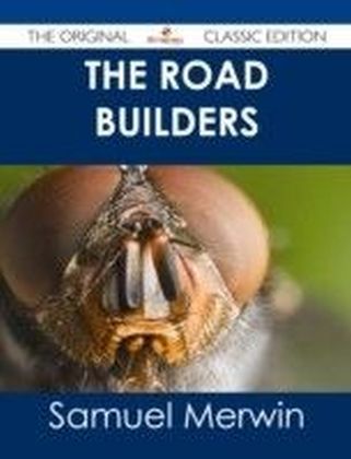 Road Builders - The Original Classic Edition