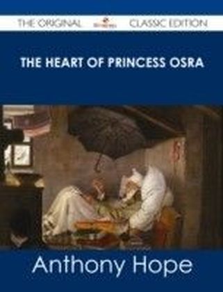 Heart of Princess Osra - The Original Classic Edition