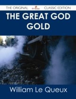 Great God Gold - The Original Classic Edition
