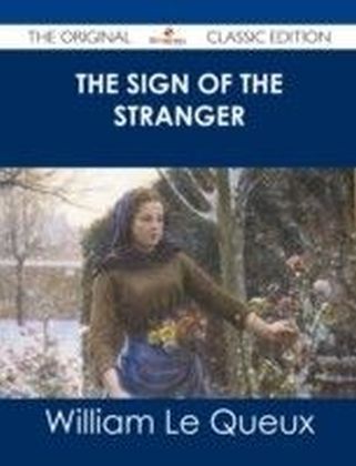 Sign of the Stranger - The Original Classic Edition