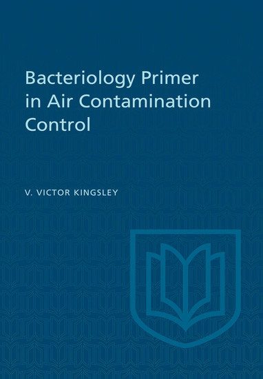 Bacteriology Primer in Air Contamination Control