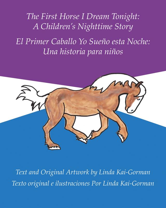 The First Horse I Dream Tonight:A Children’S Nighttime Story