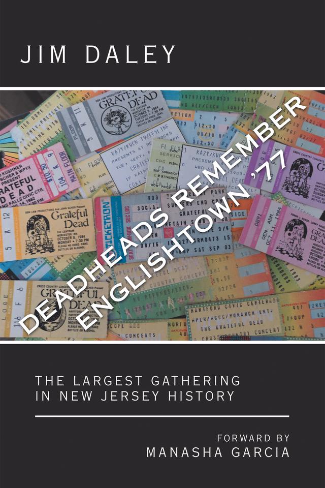 Deadheads Remember Englishtown ’77