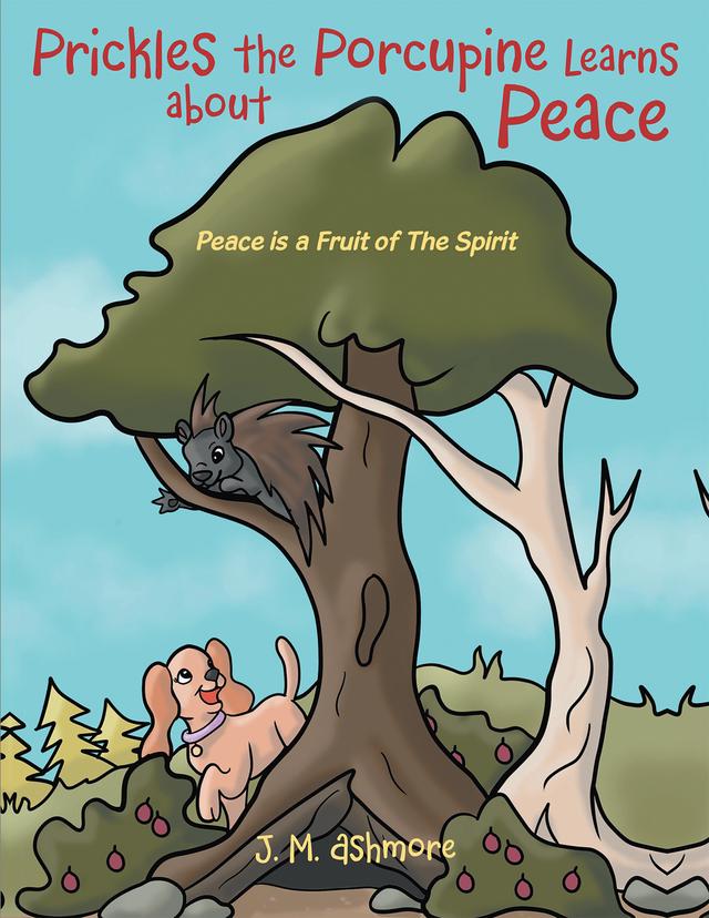 Prickles the Porcupine Learns about Peace