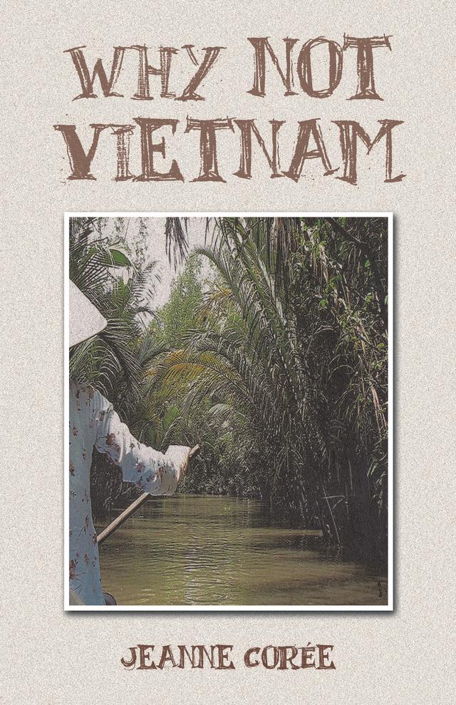 Why Not Vietnam
