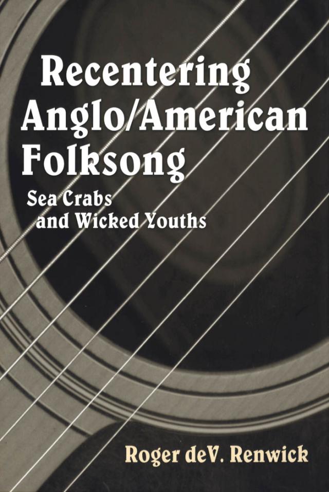 Recentering Anglo/American Folksong