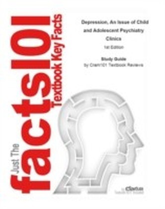 e-Study Guide for: Depression, An Issue of Child and Adolescent Psychiatry Clinics by Gil Zalsman, ISBN 9781416037934