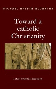 Toward a catholic Christianity