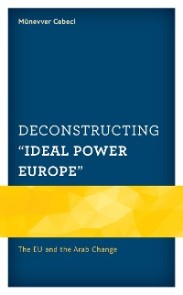Deconstructing &quote;Ideal Power Europe&quote;