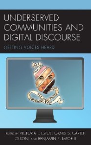 Underserved Communities and Digital Discourse