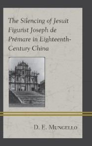 Silencing of Jesuit Figurist Joseph de Premare in Eighteenth-Century China