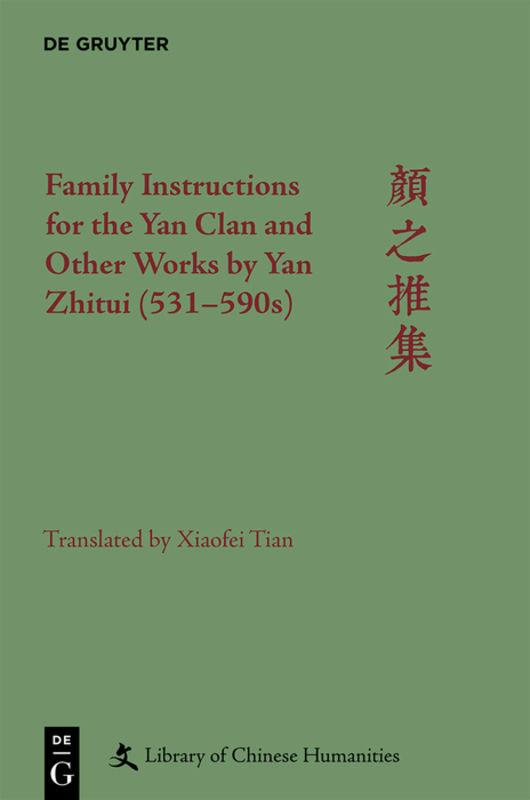 Family Instructions for the Yan Clan and Other Works by Yan Zhitui (531–590s)