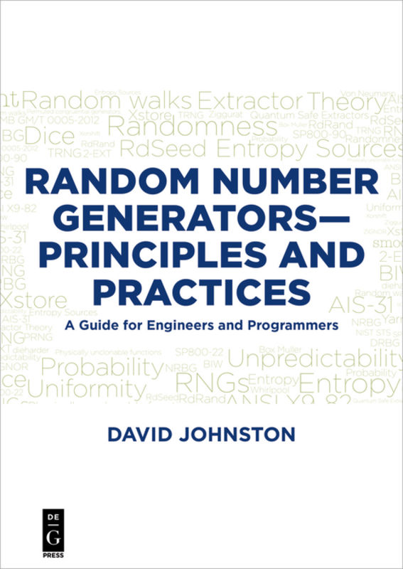 Random Number Generators—Principles and Practices