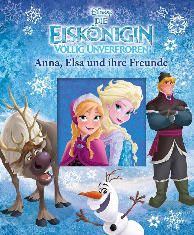 Die Eiskönigin völlig unverfroren: Anna, Elsa und ihre Freunde Gebunden.
